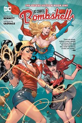 Bombshells : the deluxe edition. Book one 