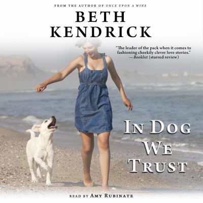 In Dog We Trust : Black Dog Bay Series, Book 5
