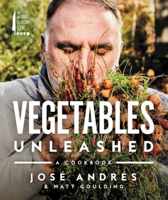 Vegetables unleashed : a cookbook 