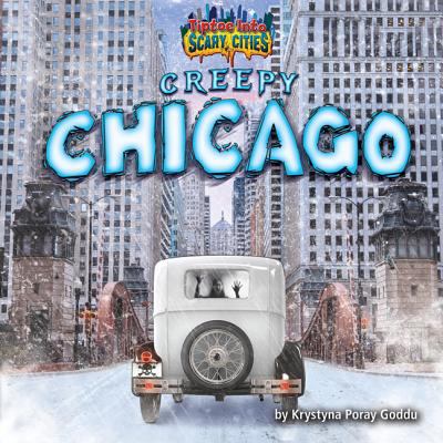 Creepy Chicago 