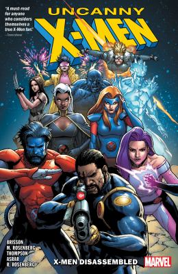 Uncanny X-Men. X-Men disassembled 