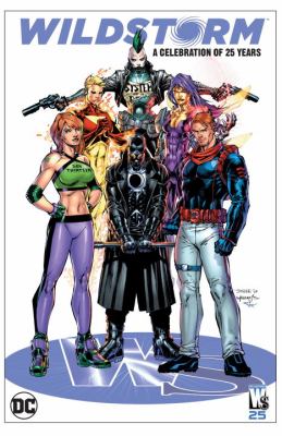 WildStorm : a celebration of 25 years.