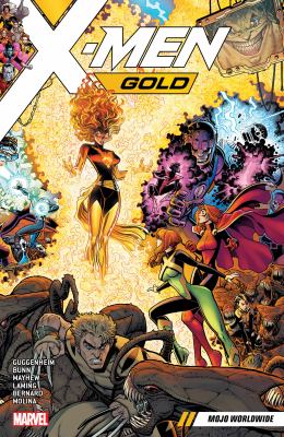 X-Men gold. Vol. 3, Mojo worldwide 