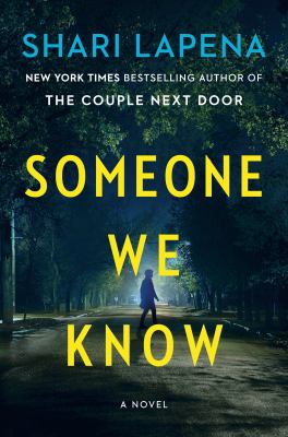 Someone we know : a novel 