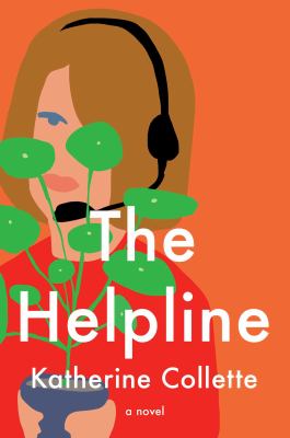 The helpline : a novel 