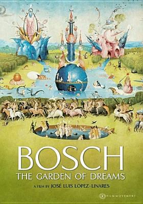 Bosch : the Garden of Dreams 