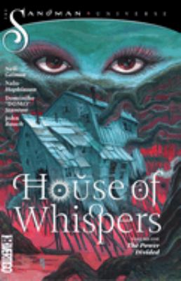 House of whispers. Volume 1, The power divided 