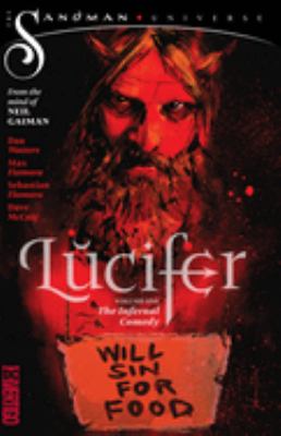 Lucifer. Volume 1, The infernal comedy 