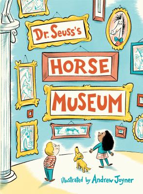 Dr. Seuss's horse museum 