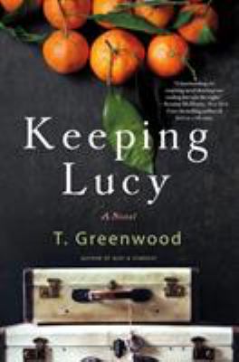 Keeping Lucy : a novel 