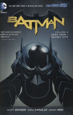 Batman. Volume 4, Zero year - Secret city 
