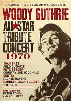 Woody Guthrie all-star tribute concert 1970  