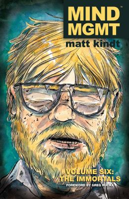 MIND MGMT. Volume 6, issue 31-36, the immortals