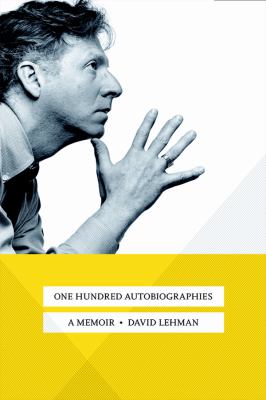 One hundred autobiographies : a memoir 