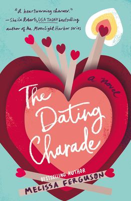 The dating charade : a novel 