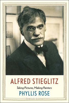 Alfred Stieglitz : taking pictures, making painters 