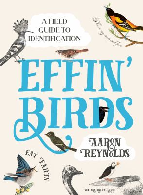 Effin' birds : a field guide to identification 
