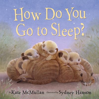 How do you go to sleep? 