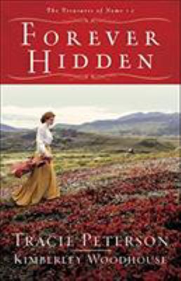 Forever hidden : the treasures of Nome 