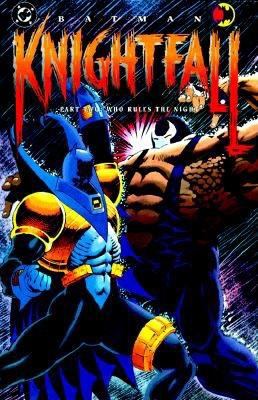 Batman : knightfall. Part two, Who rules the night 
