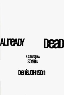 Already dead : a California gothic 