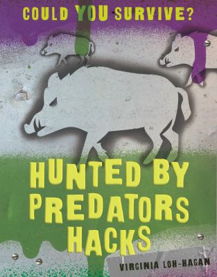 Hunted by predators hacks 