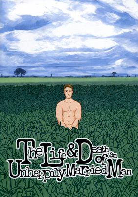 The life and death of an unhappily married man 