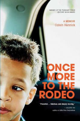 Once more to the rodeo : a memoir 