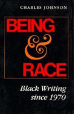 Being & race : Black writing since 1970 