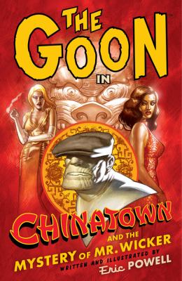 The Goon in Chinatown and the mystery of Mr. Wicker. 6 