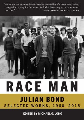 Race man : selected works, 1960-2015 