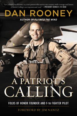 A patriot's calling : my life as an F-16 fighter pilot 