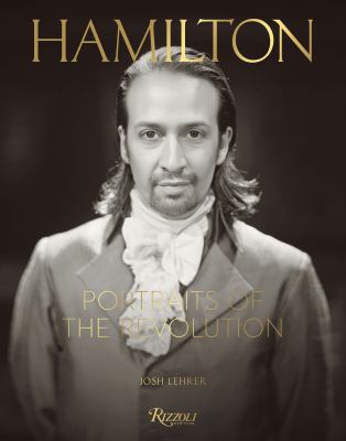 Hamilton : portraits of the revolution 