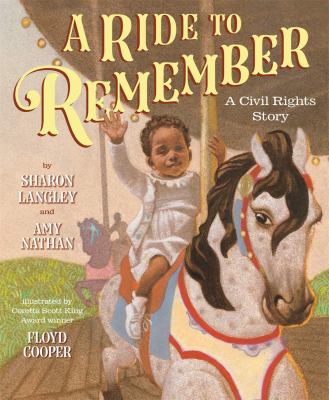 A ride to remember : a civil rights story