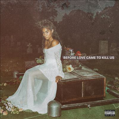 Before love came to kill us 