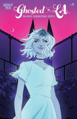 Ghosted in L.A. Issue 8