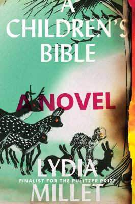 A children's bible : a novel