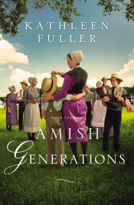 Amish generations : four stories 