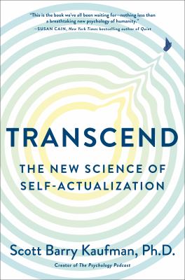 Transcend : the new science of self-actualization 
