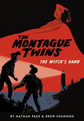 The Montague Twins. Vol. 1, The witch's hand 