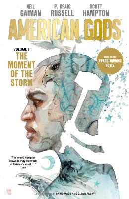 American gods. Volume 3, issue 1-9, The moment of the storm