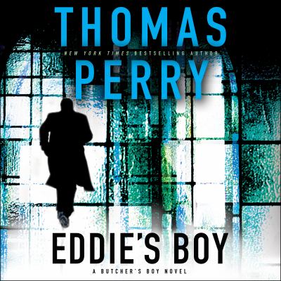 Eddie's boy : a butcher's boy novel 