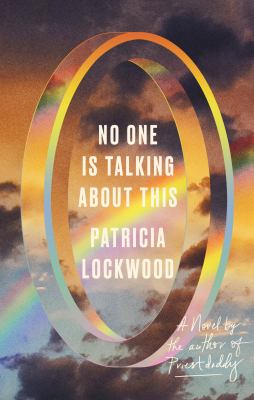 No one is talking about this : a novel 