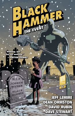Black Hammer. volume 2, The event 
