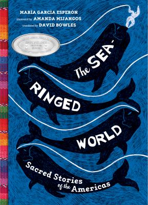 The sea-ringed world : sacred stories of the Americas 