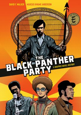 The Black Panther Party : a graphic novel history 