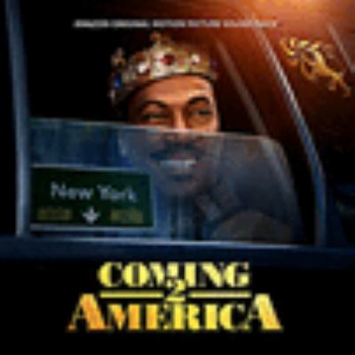 Coming 2 America : Amazon original motion picture soundtrack 
