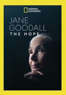 Jane Goodall : the hope 
