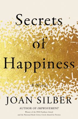 Secrets of happiness : a novel 