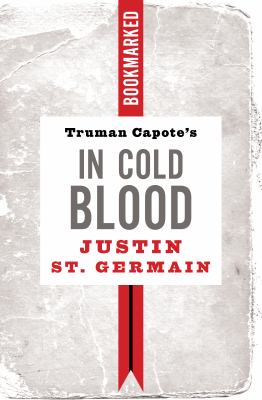 Truman Capote's In cold blood : bookmarked 